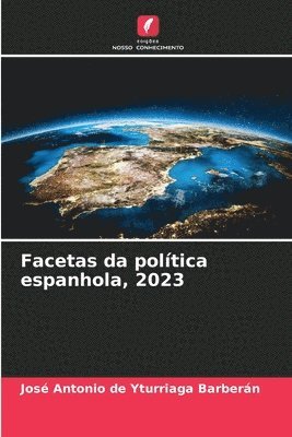 bokomslag Facetas da poltica espanhola, 2023