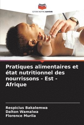 Pratiques alimentaires et tat nutritionnel des nourrissons - Est - Afrique 1