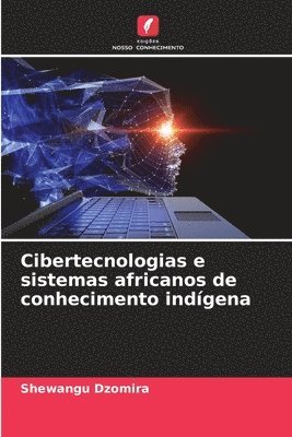 Cibertecnologias e sistemas africanos de conhecimento indgena 1