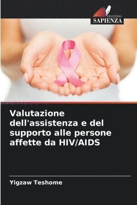 bokomslag Valutazione dell'assistenza e del supporto alle persone affette da HIV/AIDS