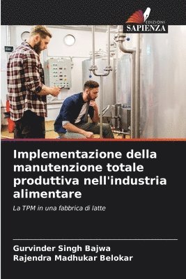 bokomslag Implementazione della manutenzione totale produttiva nell'industria alimentare