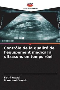 bokomslag Contrôle de la qualité de l'équipement médical à ultrasons en temps réel