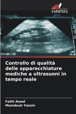 bokomslag Controllo di qualit delle apparecchiature mediche a ultrasuoni in tempo reale