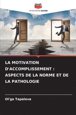 La Motivation d'Accomplissement 1