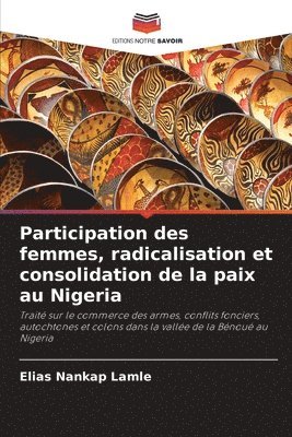 bokomslag Participation des femmes, radicalisation et consolidation de la paix au Nigeria