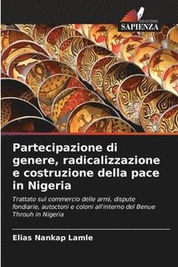 bokomslag Partecipazione di genere, radicalizzazione e costruzione della pace in Nigeria