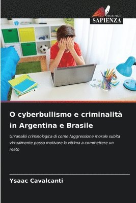 O cyberbullismo e criminalit in Argentina e Brasile 1