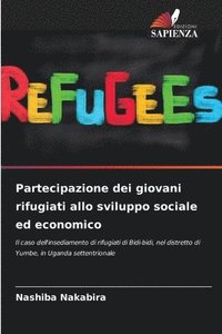 bokomslag Partecipazione dei giovani rifugiati allo sviluppo sociale ed economico