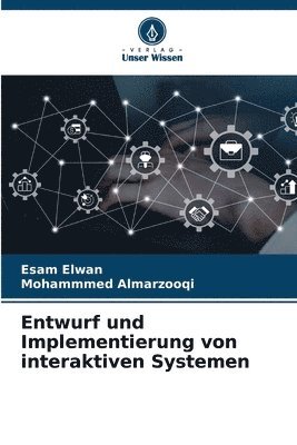 bokomslag Entwurf und Implementierung von interaktiven Systemen