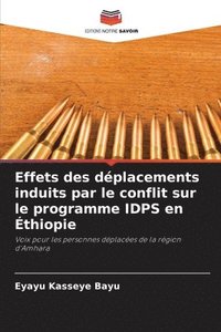 bokomslag Effets des déplacements induits par le conflit sur le programme IDPS en Éthiopie