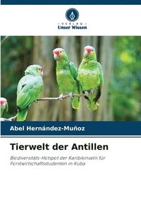 bokomslag Tierwelt der Antillen