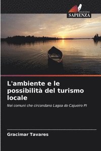 bokomslag L'ambiente e le possibilit del turismo locale