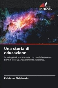 bokomslag Una storia di educazione