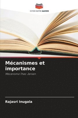 bokomslag Mcanismes et importance