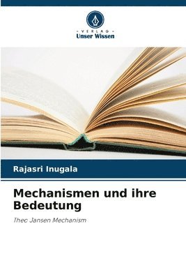 Mechanismen und ihre Bedeutung 1