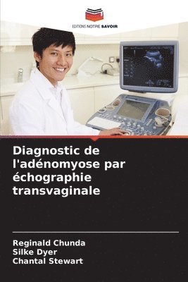 Diagnostic de l'adnomyose par chographie transvaginale 1