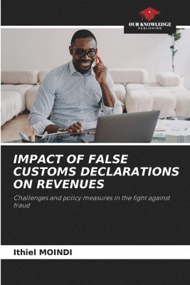 bokomslag Impact of False Customs Declarations on Revenues