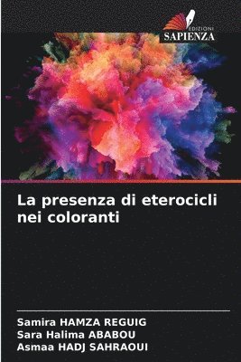 La presenza di eterocicli nei coloranti 1