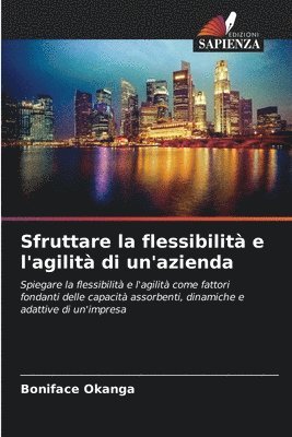 bokomslag Sfruttare la flessibilit e l'agilit di un'azienda