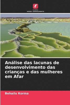 Anlise das lacunas de desenvolvimento das crianas e das mulheres em Afar 1