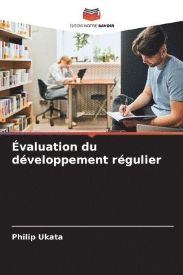 valuation du dveloppement rgulier 1