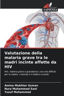 bokomslag Valutazione della malaria grave tra le madri incinte affette da HIV