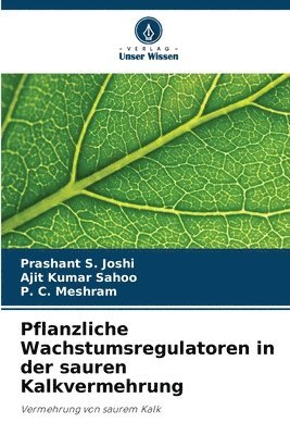 bokomslag Pflanzliche Wachstumsregulatoren in der sauren Kalkvermehrung