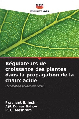 bokomslag Rgulateurs de croissance des plantes dans la propagation de la chaux acide