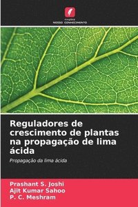 bokomslag Reguladores de crescimento de plantas na propagao de lima cida