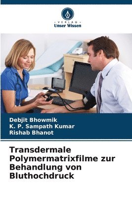 Transdermale Polymermatrixfilme zur Behandlung von Bluthochdruck 1