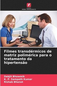 bokomslag Filmes transdrmicos de matriz polimrica para o tratamento da hipertenso