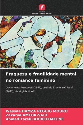 Fraqueza e fragilidade mental no romance feminino 1