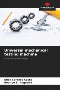 bokomslag Universal mechanical testing machine