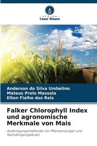 bokomslag Falker Chlorophyll Index und agronomische Merkmale von Mais