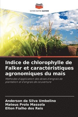 Indice de chlorophylle de Falker et caractristiques agronomiques du mas 1