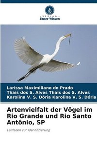bokomslag Artenvielfalt der Vögel im Rio Grande und Rio Santo Antônio, SP