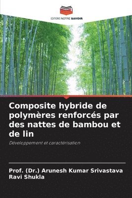 bokomslag Composite hybride de polymres renforcs par des nattes de bambou et de lin