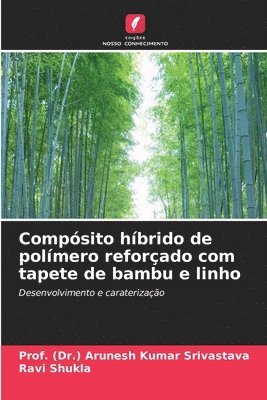 bokomslag Compsito hbrido de polmero reforado com tapete de bambu e linho