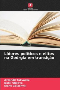 bokomslag Líderes políticos e elites na Geórgia em transição
