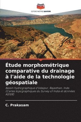 bokomslag tude morphomtrique comparative du drainage  l'aide de la technologie gospatiale