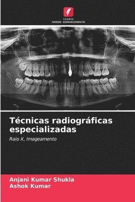 bokomslag Tcnicas radiogrficas especializadas