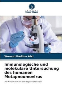 bokomslag Immunologische und molekulare Untersuchung des humanen Metapneumovirus