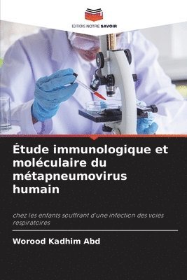 bokomslag tude immunologique et molculaire du mtapneumovirus humain