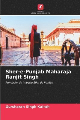 bokomslag Sher-e-Punjab Maharaja Ranjit Singh