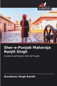 bokomslag Sher-e-Punjab Maharaja Ranjit Singh