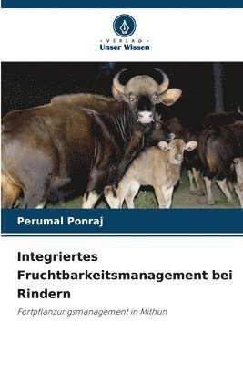 Integriertes Fruchtbarkeitsmanagement bei Rindern 1