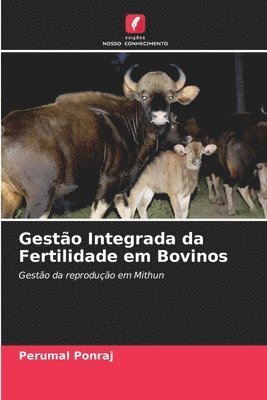 bokomslag Gesto Integrada da Fertilidade em Bovinos