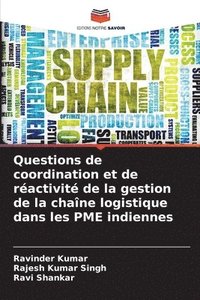 bokomslag Questions de coordination et de réactivité de la gestion de la chaîne logistique dans les PME indiennes