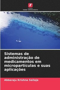 bokomslag Sistemas de administração de medicamentos em micropartículas e suas aplicações
