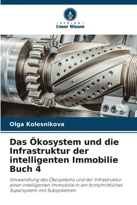 Das kosystem und die Infrastruktur der intelligenten Immobilie Buch 4 1